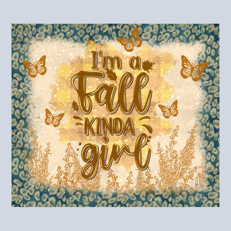 I'm A Fall Kinda Girl Premium Sweatshirt by TumblerDesignByShophia | Teevron