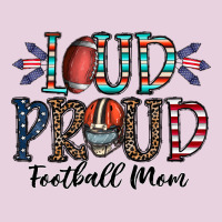 Loud Proud Football Mom Ladies Tee | Teevron