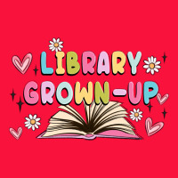 Library Grown Up Classic Tee | Teevron