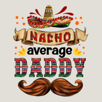 Nacho Average Daddy Heavy Core Tee | Teevron