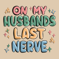 On My Husbands Last Last Nerve Classic Tee | Teevron