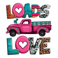 loads of love valentine's day truck | Teevron