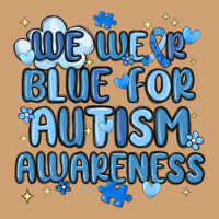 We Wear Blue For Autism Awareness Vintage Tee | Teevron