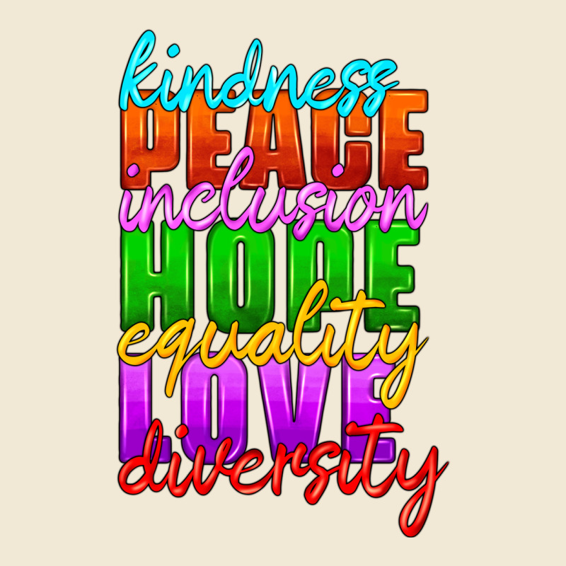 Kindness Peace Inclusion Hope Equality Love Diversity Ladies Tee by HRA Design Shop | Teevron