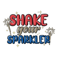 4th of july america shake your sparkler | Teevron