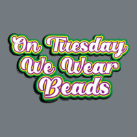 On Tuesday We Wear Beads Heavyweight Sweatshirt | Teevron