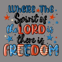 Where The Spirit Of The Lord Is There Is Freedom Vintage Tee | Teevron