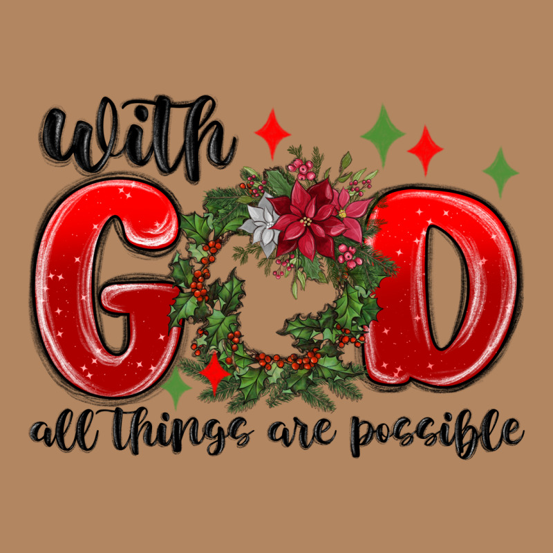 With God All Things Are Possible Long Sleeve Tee by MaliasSmallBusiness | Teevron
