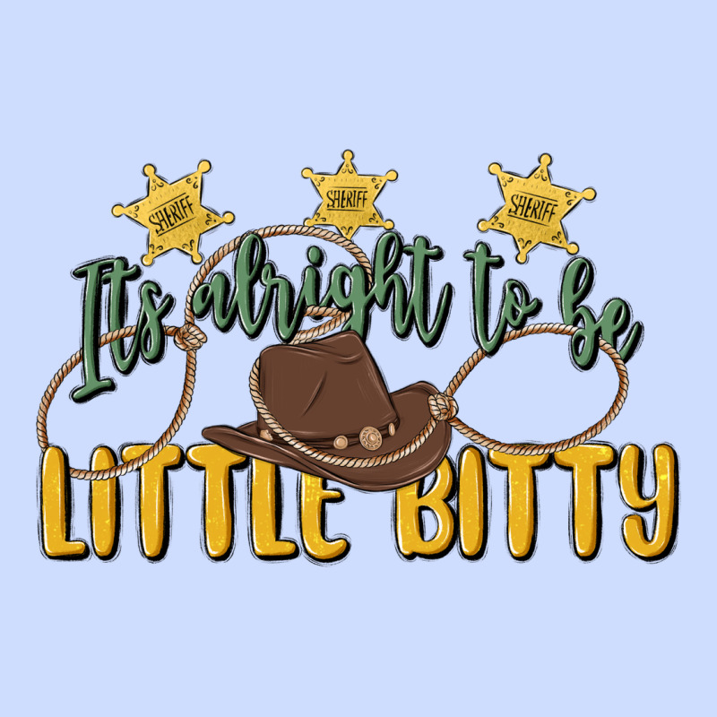 Its Alright To Be Little Bitty Urban Heavy Tee by MaliasSmallBusiness | Teevron