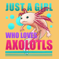 Just A Girl Who Loves Axolotls Vintage Hoodie | Teevron