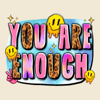 You Are Enough Premium Tee | Teevron
