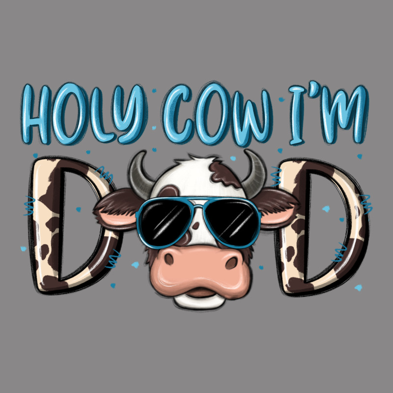 Holy Cow I'm Dad Vintage Tee by MaliasSmallBusiness | Teevron