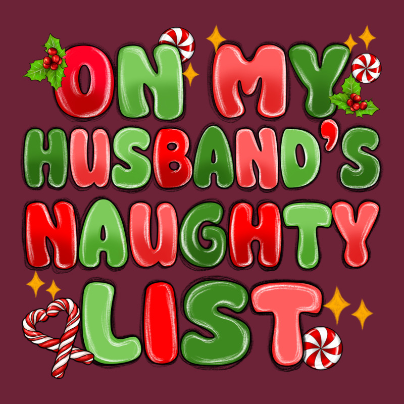 On My Husband's Naughty List Long Sleeve Tee by MaliasSmallBusiness | Teevron