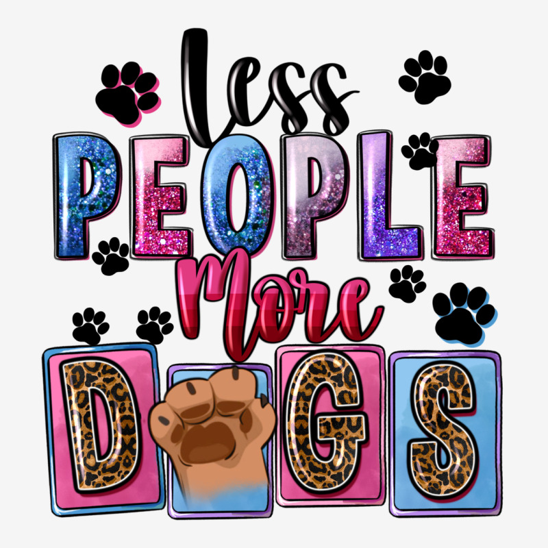 Less People More Dogs Mother's Day Urban Hoodie by FaDigitalArtStudio | Teevron