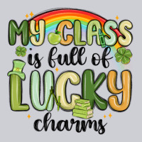My Class Is Full Of Lucky Charms Heavyweight Sweatshirt | Teevron
