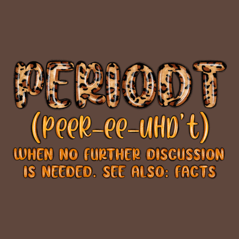 Periodt Definition Classic Tee by MaliasSmallBusiness | Teevron