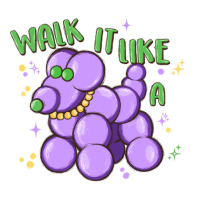 walk it like a | Teevron