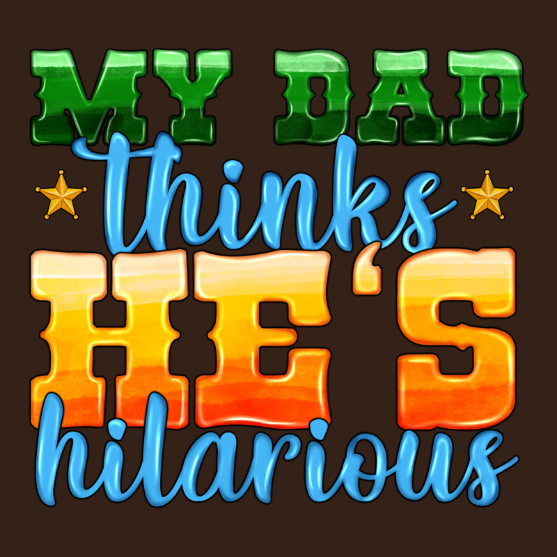 My Dad Thinks He Is Hilarious Heavy Core Tee by HRA Design Shop | Teevron