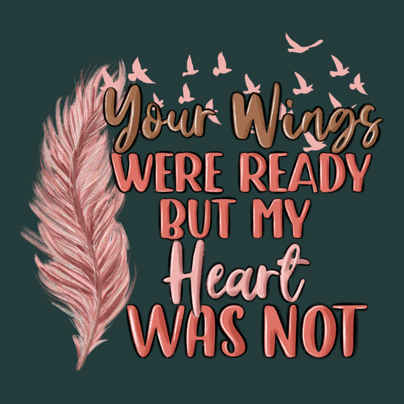 Your Wings Were Ready But My Heart Was Not Classic Tee by MaliasSmallBusiness | Teevron