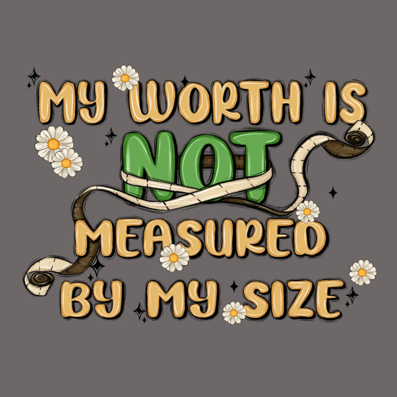 My Worth Is Not Defined By My Size Classic Tee by MaliasSmallBusiness | Teevron