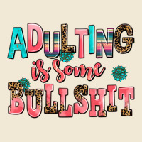 Adulting Is Some Bullshit Premium Tee | Teevron