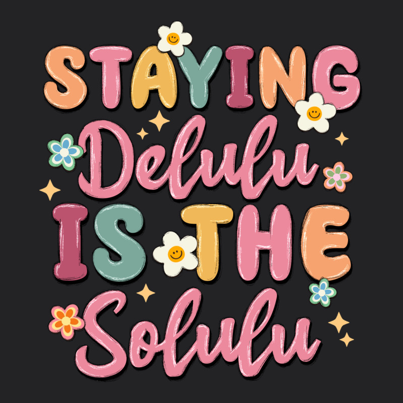 Staying Delulu Is The Solulu Vintage Tee by MaliasSmallBusiness | Teevron