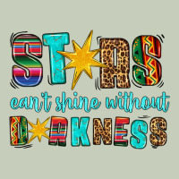 Stars Cant Shine Without Darkness Ladies Tee | Teevron