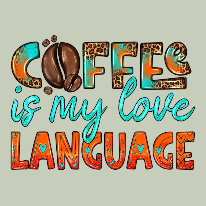 Coffee Is My Love Language Ladies Tee by HRA Design Shop | Teevron