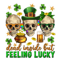 Dead inside but feeling lucky st. patricks day | Teevron