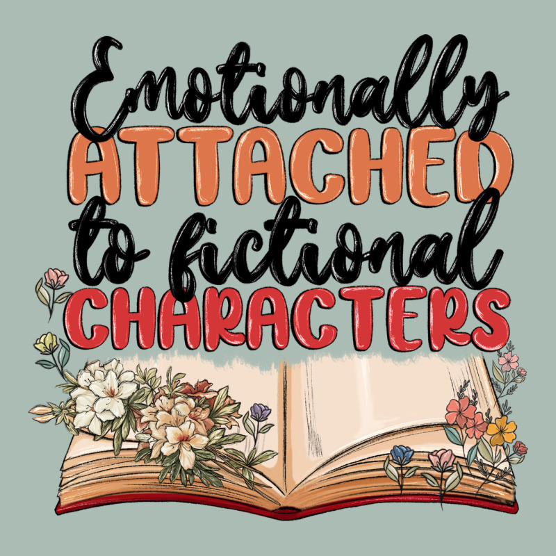 Emotionally Attached To Fictional Characters Classic Tee by MaliasSmallBusiness | Teevron