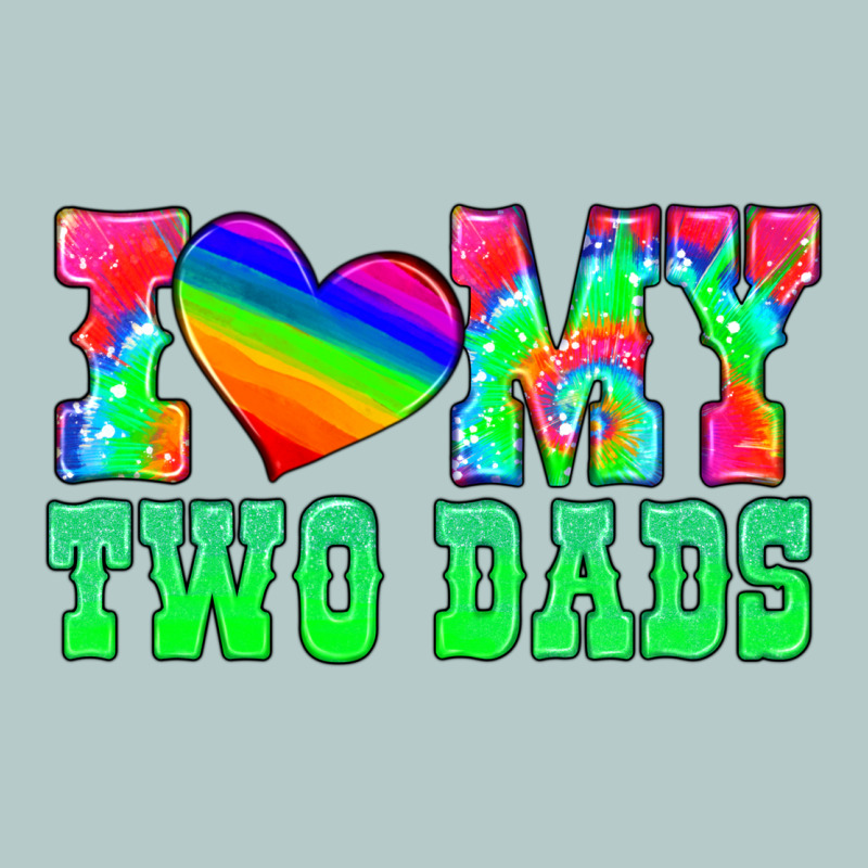 I Love My Two Dads Heavy Core Tee by HRA Design Shop | Teevron