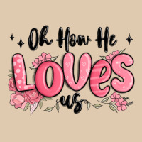 Oh How He Loves Us Heavyweight Sweatshirt | Teevron