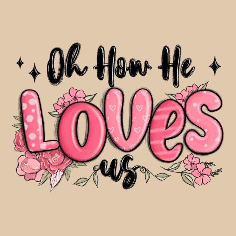 Oh How He Loves Us Heavyweight Sweatshirt by MaliasSmallBusiness | Teevron