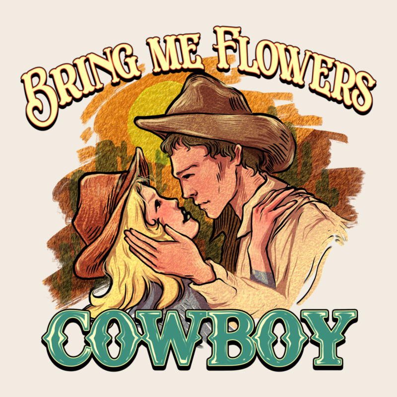 Bring Me Flowers Cowboy Premium Sweatshirt by HowdyJamesFarm | Teevron
