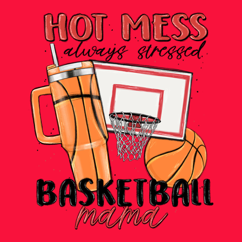 Hot Mess Always Stressed Basketball Mama Classic Tee by MaliasSmallBusiness | Teevron