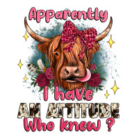 apparently i have an attitude who knew | Teevron
