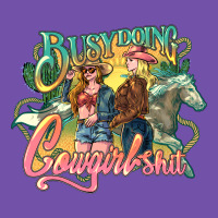 Busy Doing Cowgirl Shit Premium Sweatshirt | Teevron