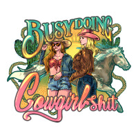 Busy doing Cowgirl shit | Teevron