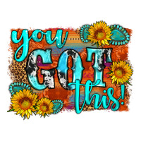 you got this | Teevron