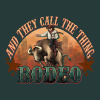 And They Call The Thing Rodeo Bull Bullfighter Premium Sweatshirt | Teevron
