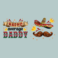 Nacho Average Daddy Libbey Glass Heavy Core Tee | Teevron
