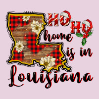 Ho Ho Home Is In Louisiana Ladies Tee | Teevron