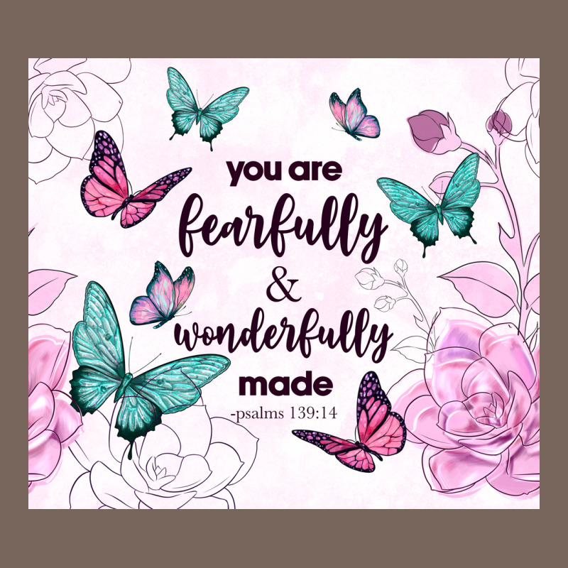You Are Fearfully And Wonderfully Made Premium Hoodie by TumblerDesignByShophia | Teevron
