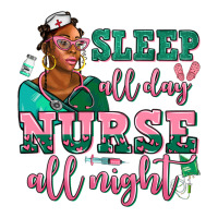 afro  nurse sleep all day nurse all night | Teevron