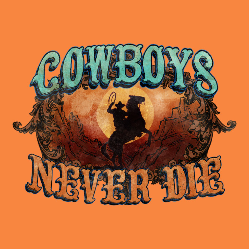 Cowboys Never Die Premium Sweatshirt by HowdyJamesFarm | Teevron