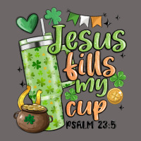St. Patricks Day Jesus Fills My Cup Classic Tee | Teevron