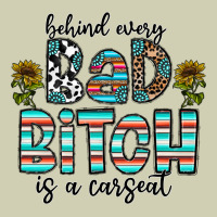 Behind Every Bad Bitch Is A Carseat Heavy Core Tee | Teevron