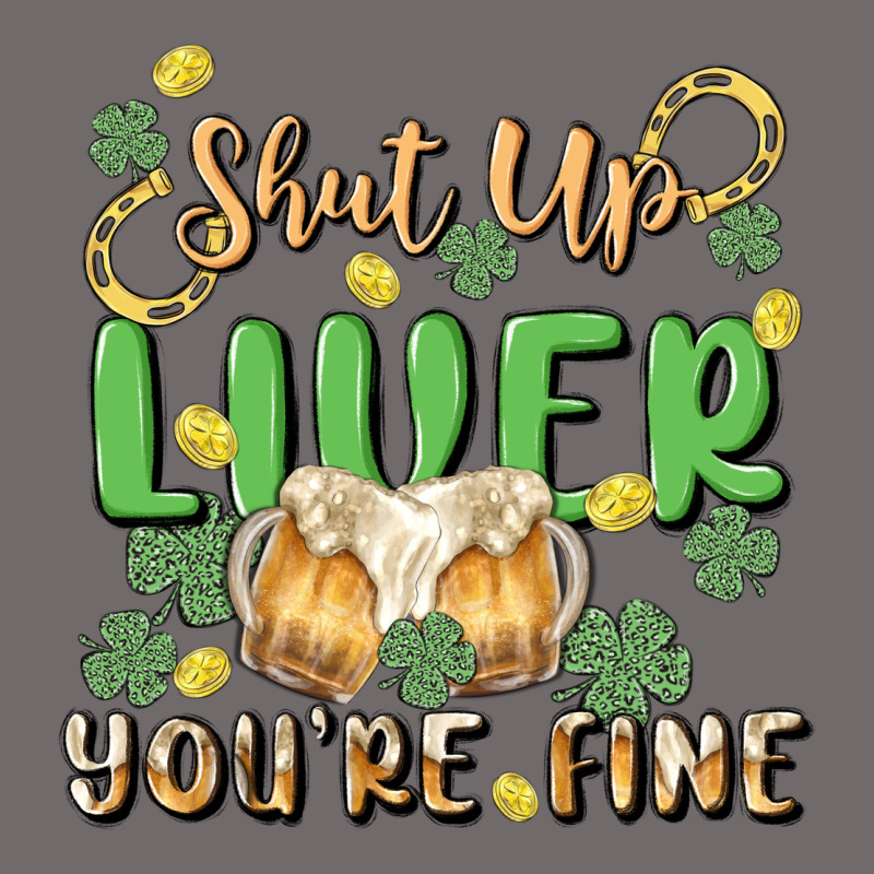 Shut Up Liver You're Fine Urban Heavy Tee by MaliasSmallBusiness | Teevron