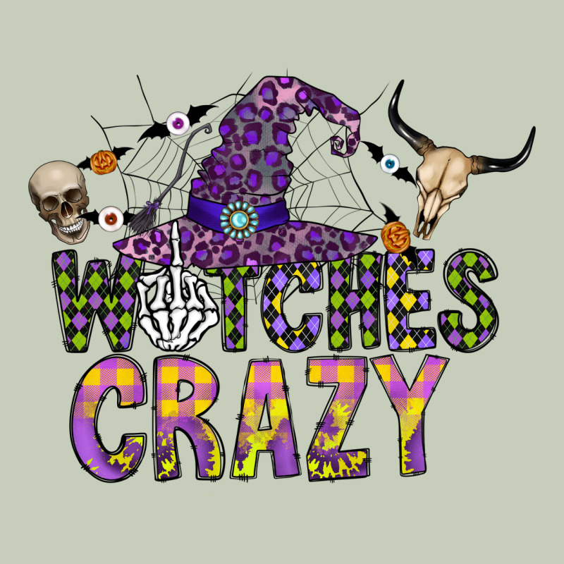 Witches Be Crazy Ladies Tee by CowhideDigitalArt | Teevron