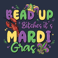 Bead Up Bitches It's Mardi Gras Heavyweight Sweatshirt | Teevron